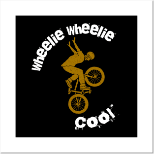 Wheelie Wheelie Cool Posters and Art